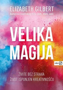 Velika magija, Elizabeth Gilbert