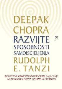 Razvijte sposobnost samoiscjeljenja, Deepak Chopra
