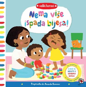 Veliki koraci – Nema više ispada bijesa!