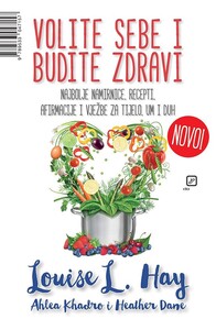 Volite sebe i budite zdravi, Louise L. Hay