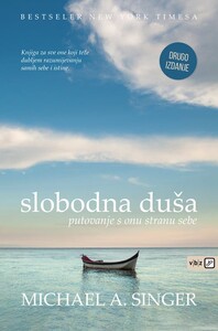 Slobodna duša, Michael A. Singer