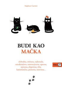 Budi kao mačka, Stéphane Garnier