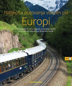 Najljepša putovanja vlakom po Europi, David Bowden