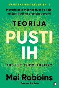 Teorija pusti ih, Mel Robbins