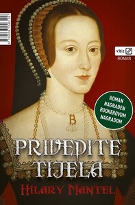 Privedite tijela, Hilary Mantel