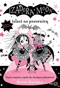 Izadora Moon izlazi na pozornicu, Harriet Muncaster