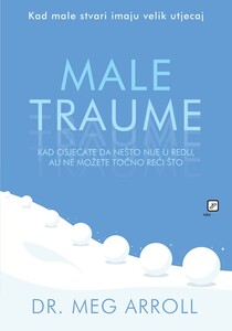 Male traume, Meg Arroll