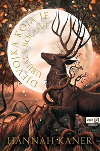 Djevojka koja je ubijala bogove, Hannah Kaner