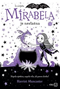 Mirabela je nestašna, Harriet Muncaster