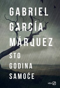 Sto godina samoće, Gabriel García Márquez