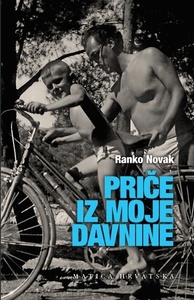 Priče iz moje davnine, Ranko Novak