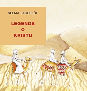 Legende o Kristu, Selma Lagerlof