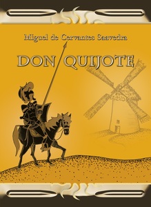 Don Quijote, Servantes
