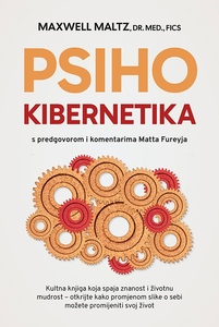 Psihokibernetika, Maxwell Maltz, dr.med.