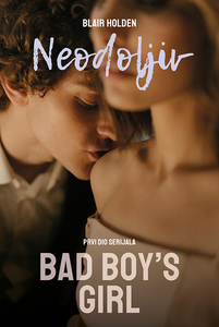 THE BAD BOY’S GIRL 1 – NEODOLJIV, Blair Holden