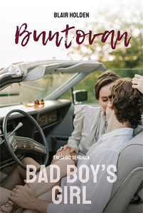 THE BAD BOY’S GIRL 3 – BUNTOVAN, Blair Holden