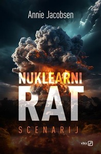 Nuklearni rat - Annie Jacobsen