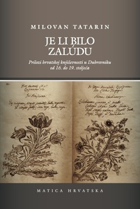 Je li bilo zaludu, Milovan Tatarin