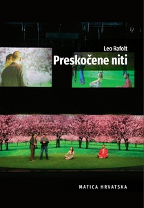 Preskočene niti, Leo Rafolt