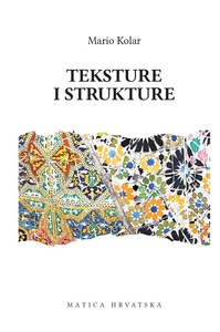 Teksture i strukture, Mario Kolar