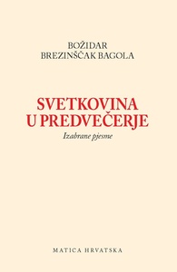 Svetkovina u predvečerje, Božidar Brezinščak Bagola
