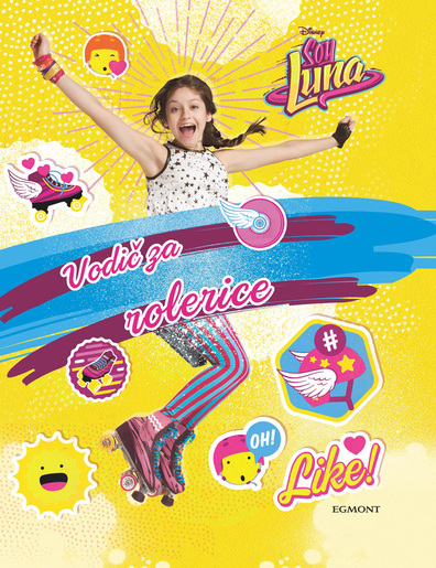 SOY LUNA VODIČ ZA ROLERICE