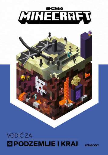 MINECRAFT: PODZEMLJE I KRAJ