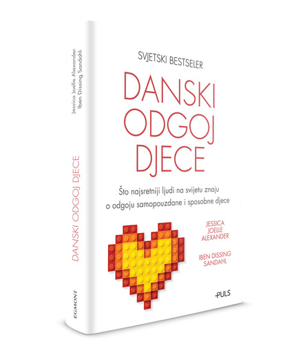 DANSKI ODGOJ DJECE, Iben Disssing Sandhal & Jessica Joelle Alexander