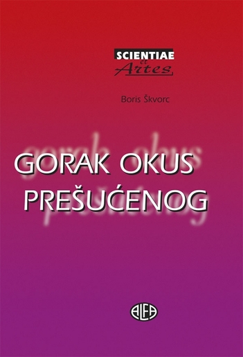 GORAK OKUS PREŠUĆENOG, Boris Škvorc