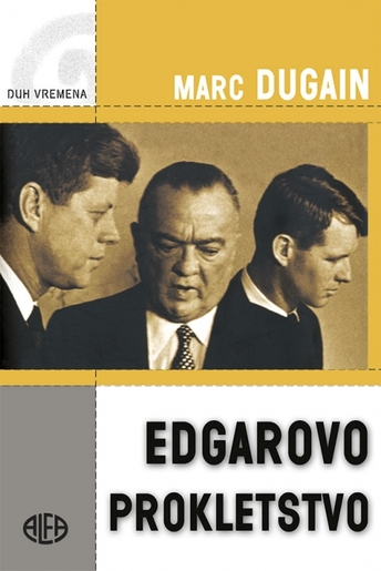 EDGAROVO PROKLETSTVO, Marc Dugain