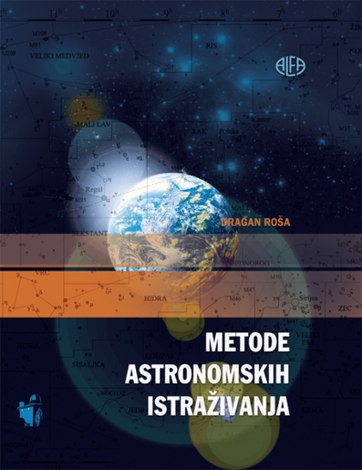 METODE ASTRONOMSKIH ISTRAŽIVANJA – NOVO!, Dragan Roša