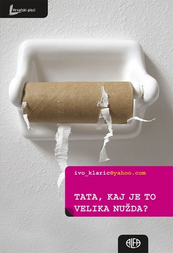 TATA, KAJ JE TO VELIKA NUŽDA, Ivo Klarić