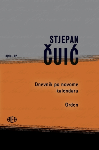 DNEVNIK PO NOVOME KALENDARU i ORDEN, Stjepan Čuić