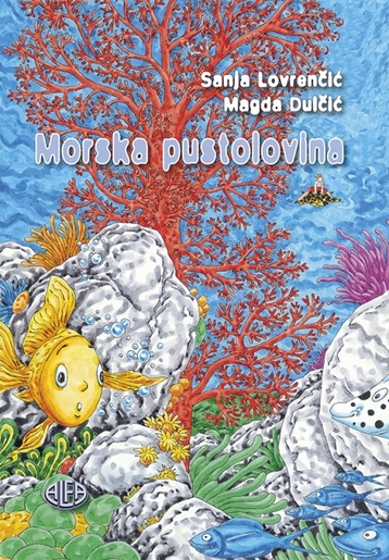 Morska Pustolovina, Sanja Lovrenčić, Magda Dulčić