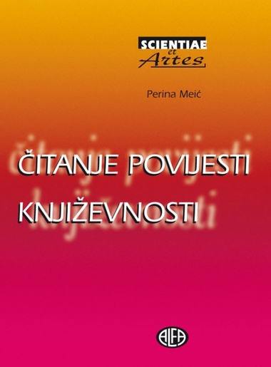 ČITANJE POVIJESTI KNJIŽEVNOSTI, Perina Meić