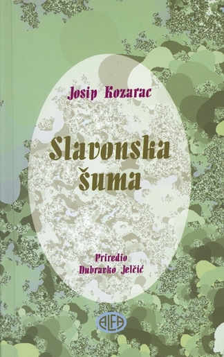 SLAVONSKA ŠUMA, Josip Kozarac