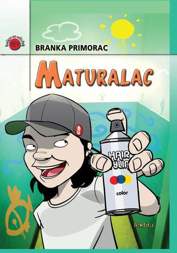 Maturalac, Branka Primorac