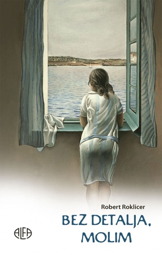 BEZ DETALJA, MOLIM – NOVO!, Robert Roklicer