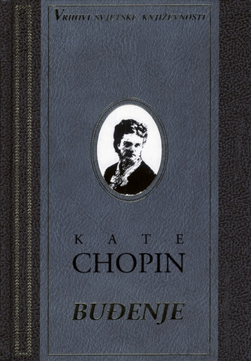 BUĐENJE, Kate Choplin