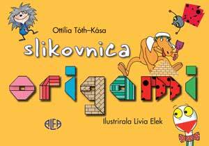 Slikovnica Origami, Ottília Tóth Kása