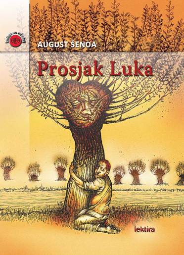 Prosjak Luka, August Šenoa