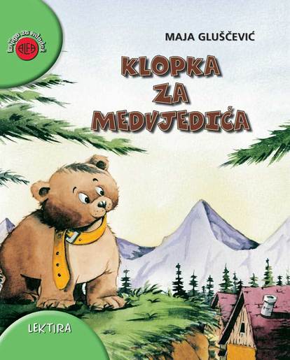 Klopka Za Medvjedića, Maja Gluščević