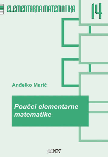 EM 14: Poučci elementarne matematike, Anđelko Marić
