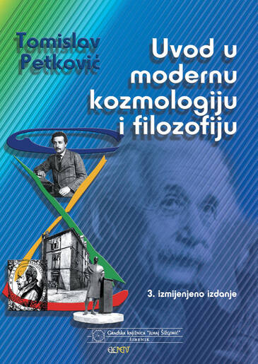 Uvod u modernu kozmologiju i filozofiju, Tomislav Petković