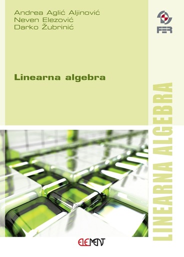 Linearna algebra, Andrea Aglić Aljinović, Neven Elezović i Darko Žubrinić