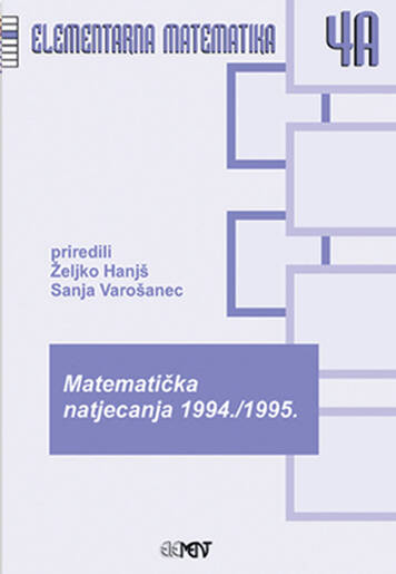 EM 04A: Matematička natjecanja 1994./1995., Željko Hanjš, Sanja Varošanec