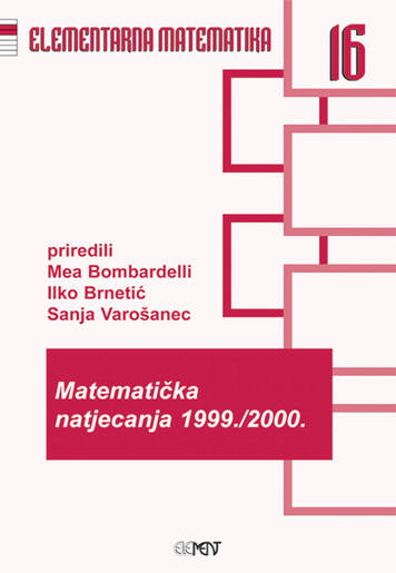 EM 16: Matematička natjecanja 1999./2000., Mea Bombardelli, Ilko Brnetić, Željko Hanjš