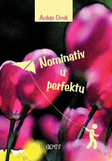 Nominativ u perfektu, Ardoja Ornik