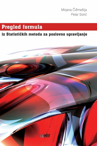 Pregled formula iz Statističkih metoda za poslovno upravljanje, Mirjana Čižmešija i Petar Sorić