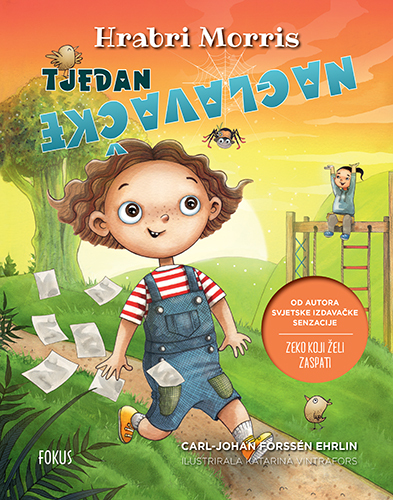 Hrabri Morris – tjedan naglavačke, Carla-Johana Forssén Ehrlina